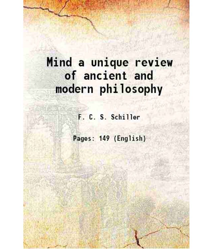     			Mind a unique review of ancient and modern philosophy 1901 [Hardcover]