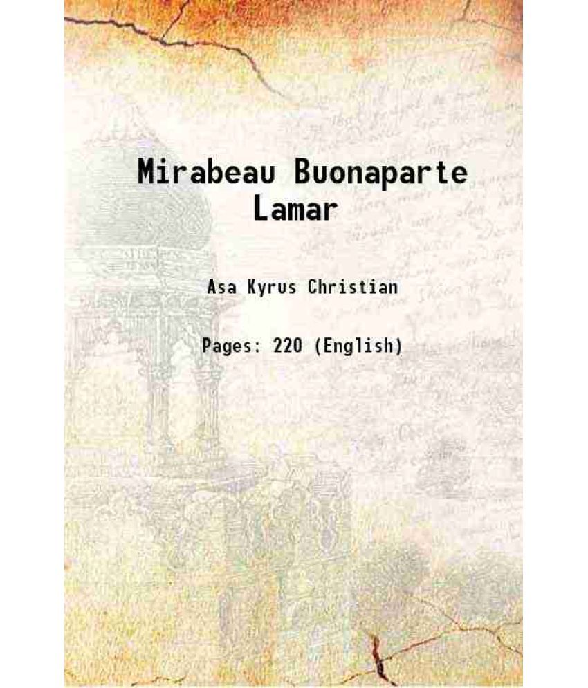     			Mirabeau Buonaparte Lamar 1922 [Hardcover]