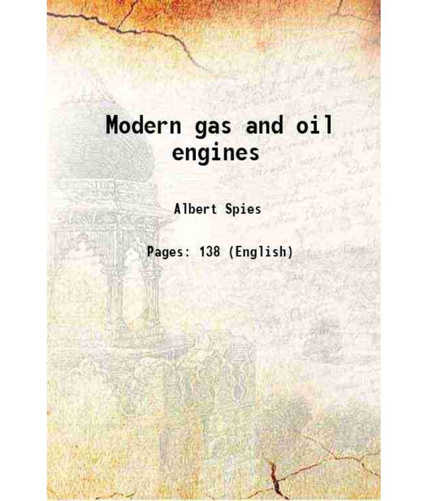     			Modern gas and oil engines 1892 [Hardcover]