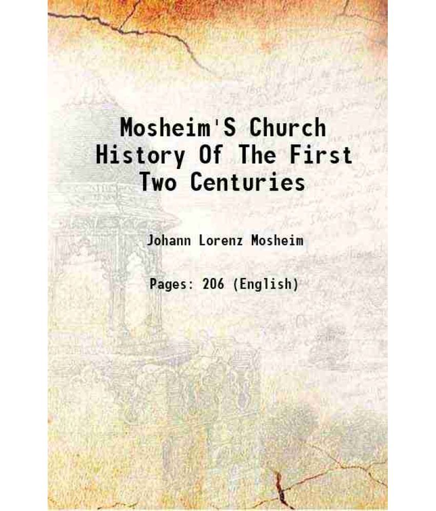     			Mosheim'S Church History Of The First Two Centuries 1847 [Hardcover]