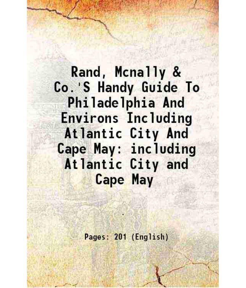     			Rand, Mcnally & Co.'S Handy Guide To Philadelphia And Environs Including Atlantic City And Cape May including Atlantic City and Cape May 1 [Hardcover]