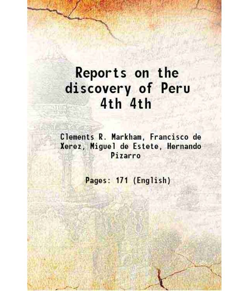     			Reports on the discovery of Peru Volume 4th 1872 [Hardcover]