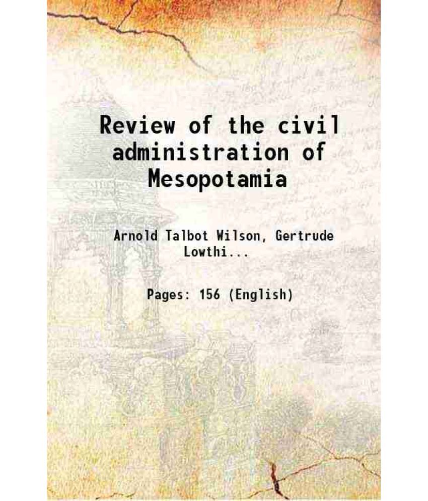     			Review of the civil administration of Mesopotamia 1920 [Hardcover]