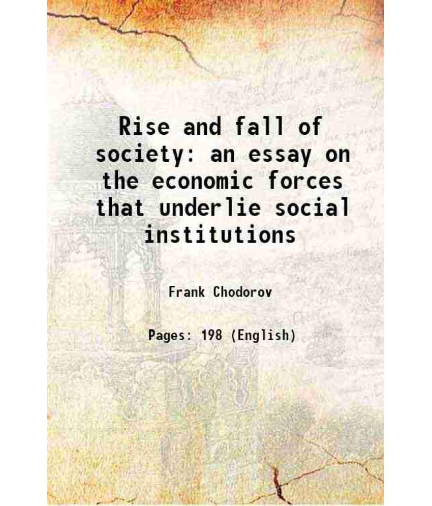     			Rise and fall of society an essay on the economic forces that underlie social institutions 1959 [Hardcover]