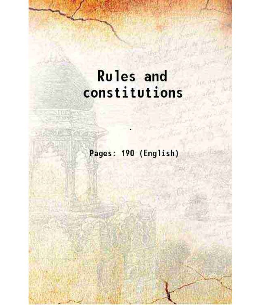     			Rules and constitutions 1890 [Hardcover]