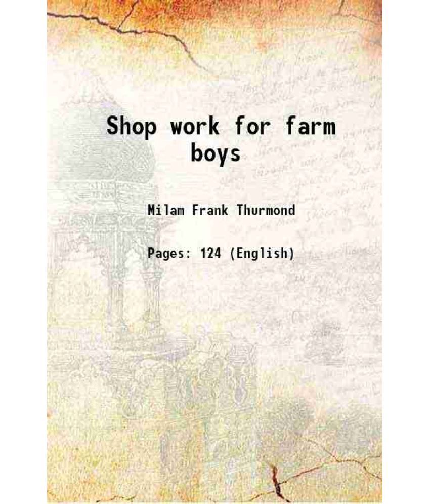     			Shop work for farm boys 1940 [Hardcover]