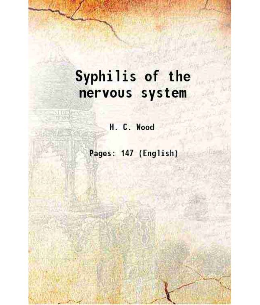     			Syphilis of the nervous system 1889 [Hardcover]