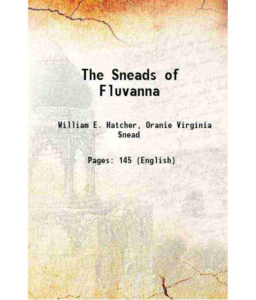     			The Sneads of Fluvanna 1910 [Hardcover]