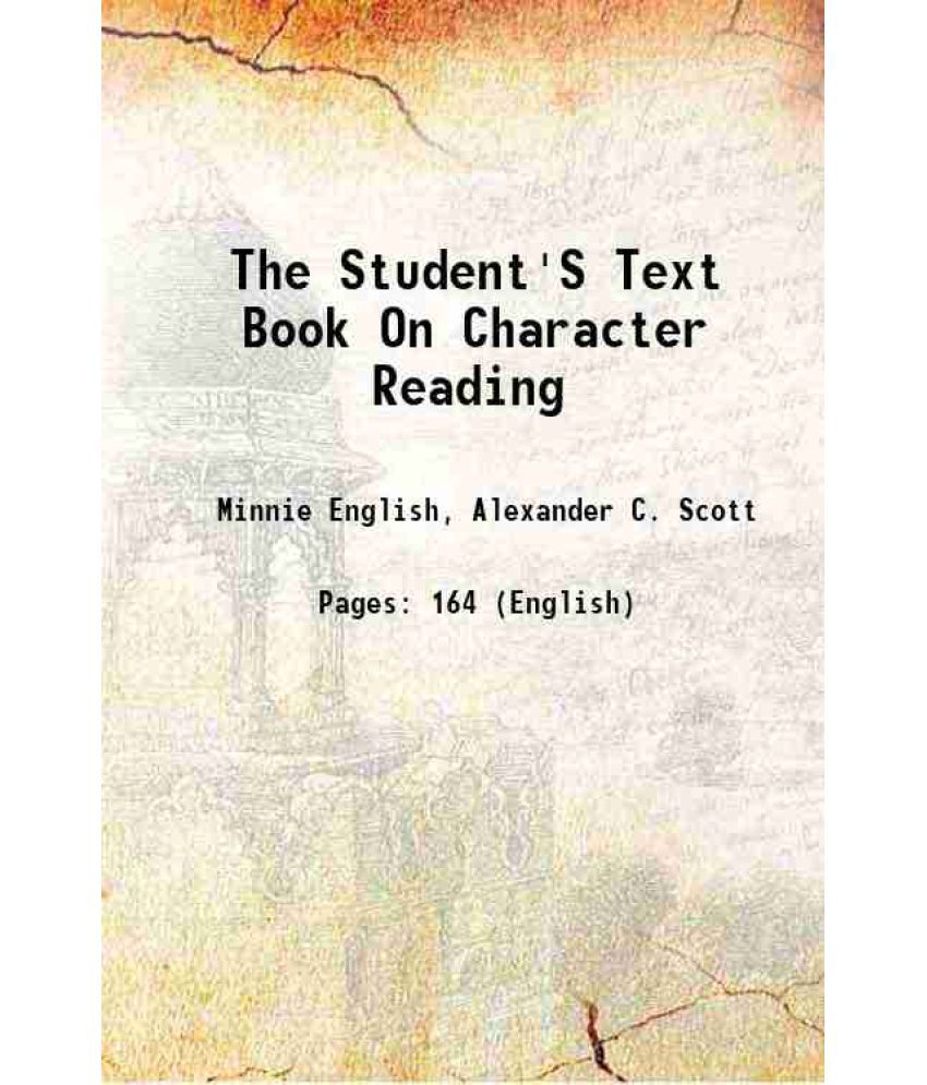     			The Student'S Text Book On Character Reading 1896 [Hardcover]