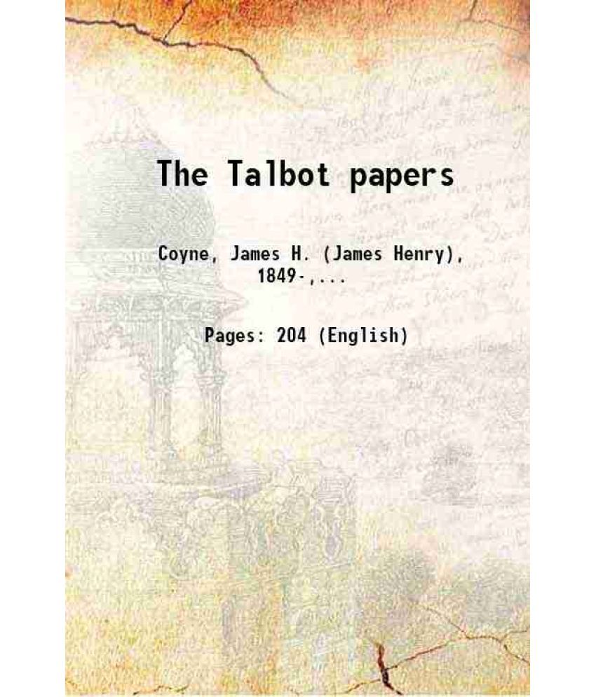     			The Talbot papers 1908 [Hardcover]