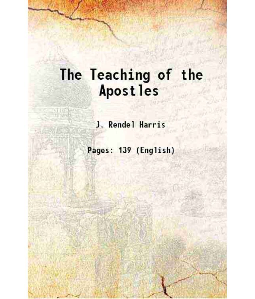     			The Teaching of the Apostles 1887 [Hardcover]