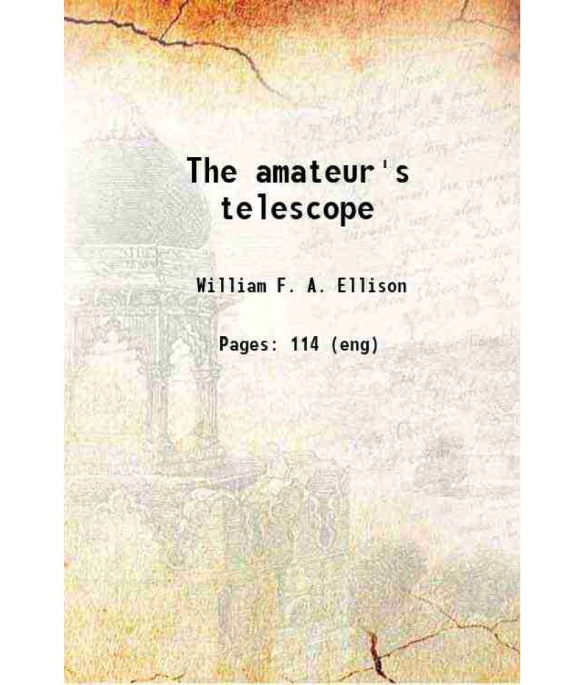     			The amateur's telescope 1920 [Hardcover]