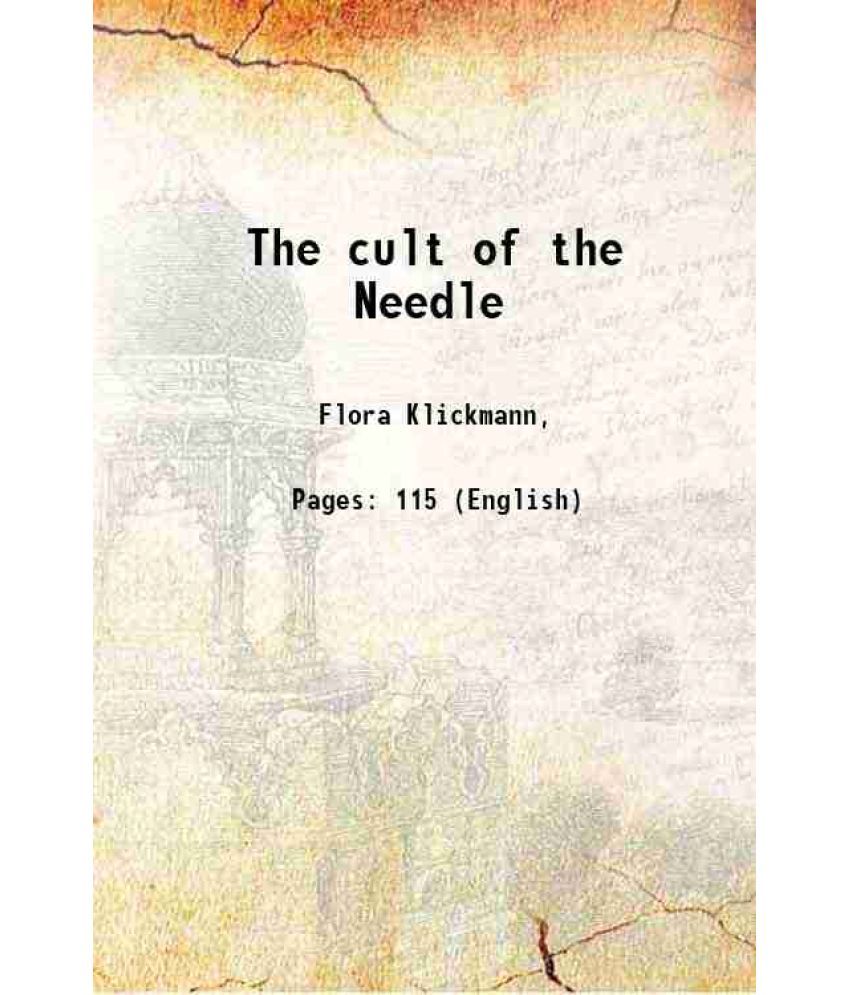     			The cult of the Needle 1915 [Hardcover]