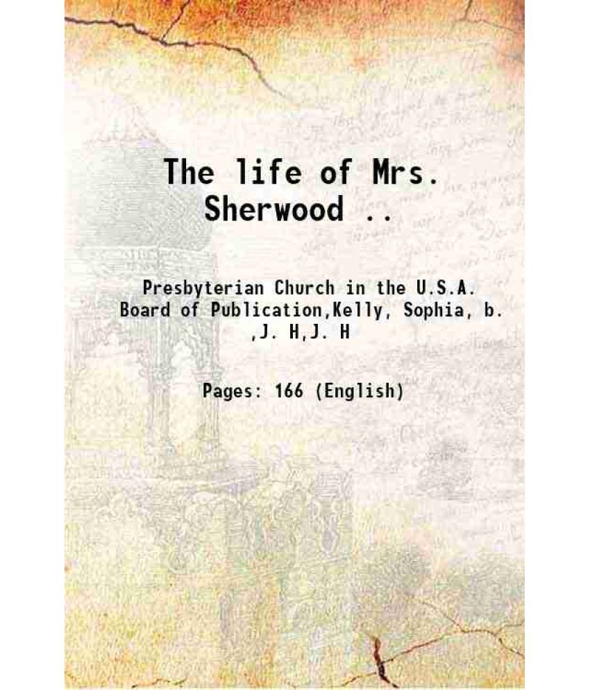     			The life of Mrs. Sherwood .. 1857 [Hardcover]