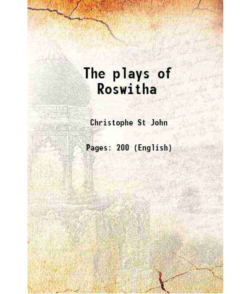     			The plays of Roswitha 1923 [Hardcover]