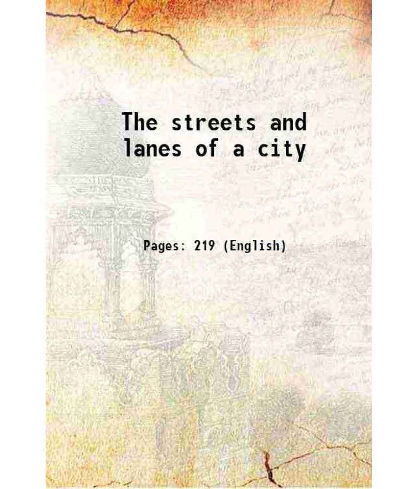     			The streets and lanes of a city 1871 [Hardcover]