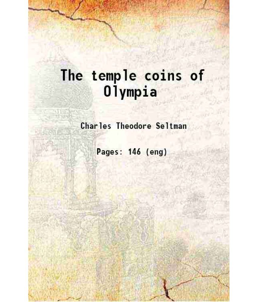     			The temple coins of Olympia 1921 [Hardcover]