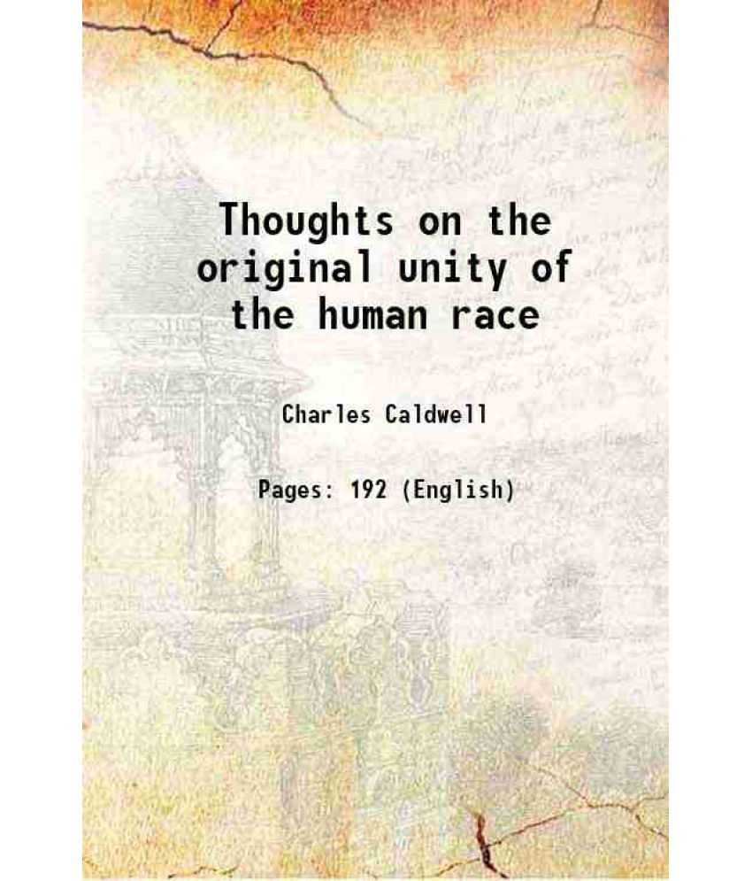     			Thoughts on the original unity of the human race 1830 [Hardcover]