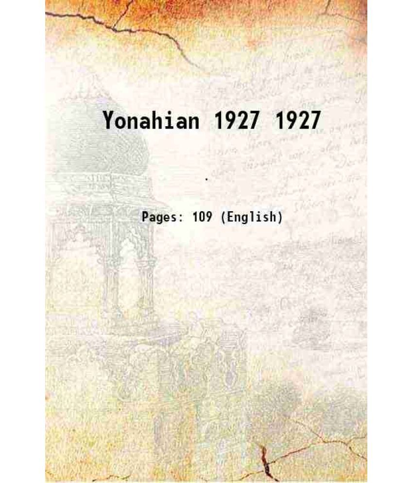     			Yonahian Volume 1927 1927 [Hardcover]