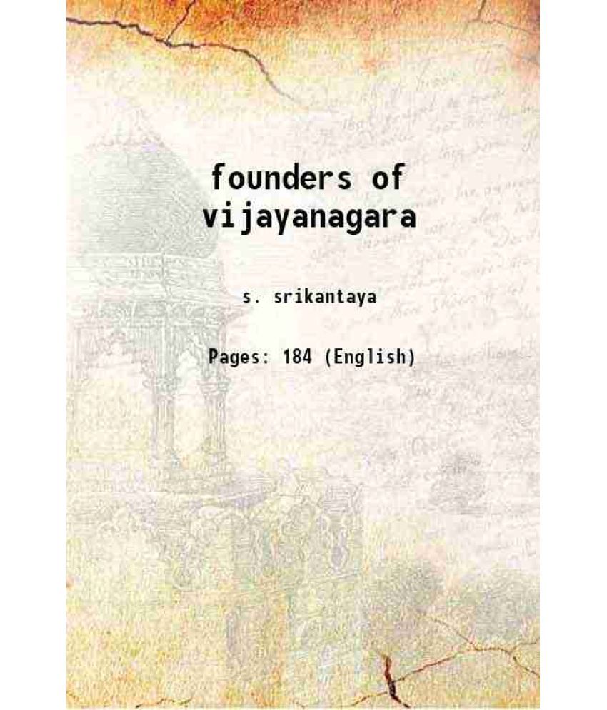     			founders of vijayanagara 1938 [Hardcover]