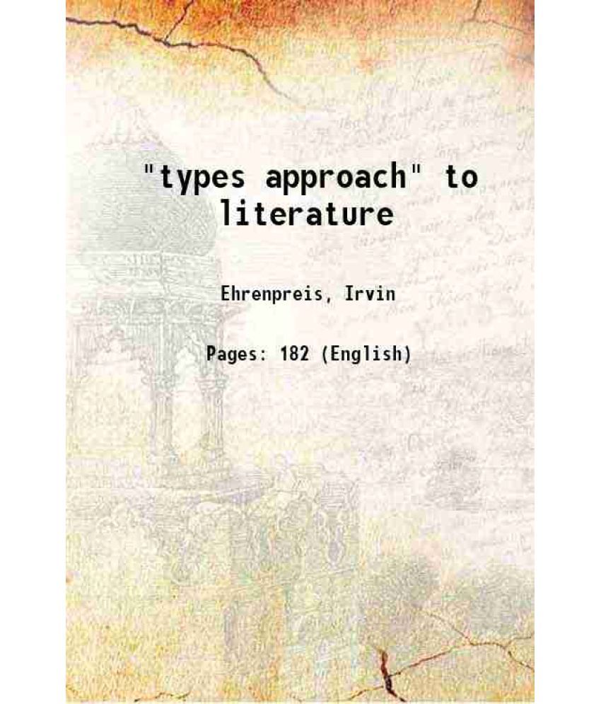     			"types approach" to literature 1945 [Hardcover]