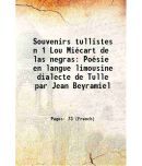 Souvenirs tullistes n 1 Lou Micart de las negras Posie en langue limousine dialecte de Tulle par Jean Beyramiel 1894