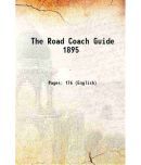 The Road Coach Guide 1895 1895