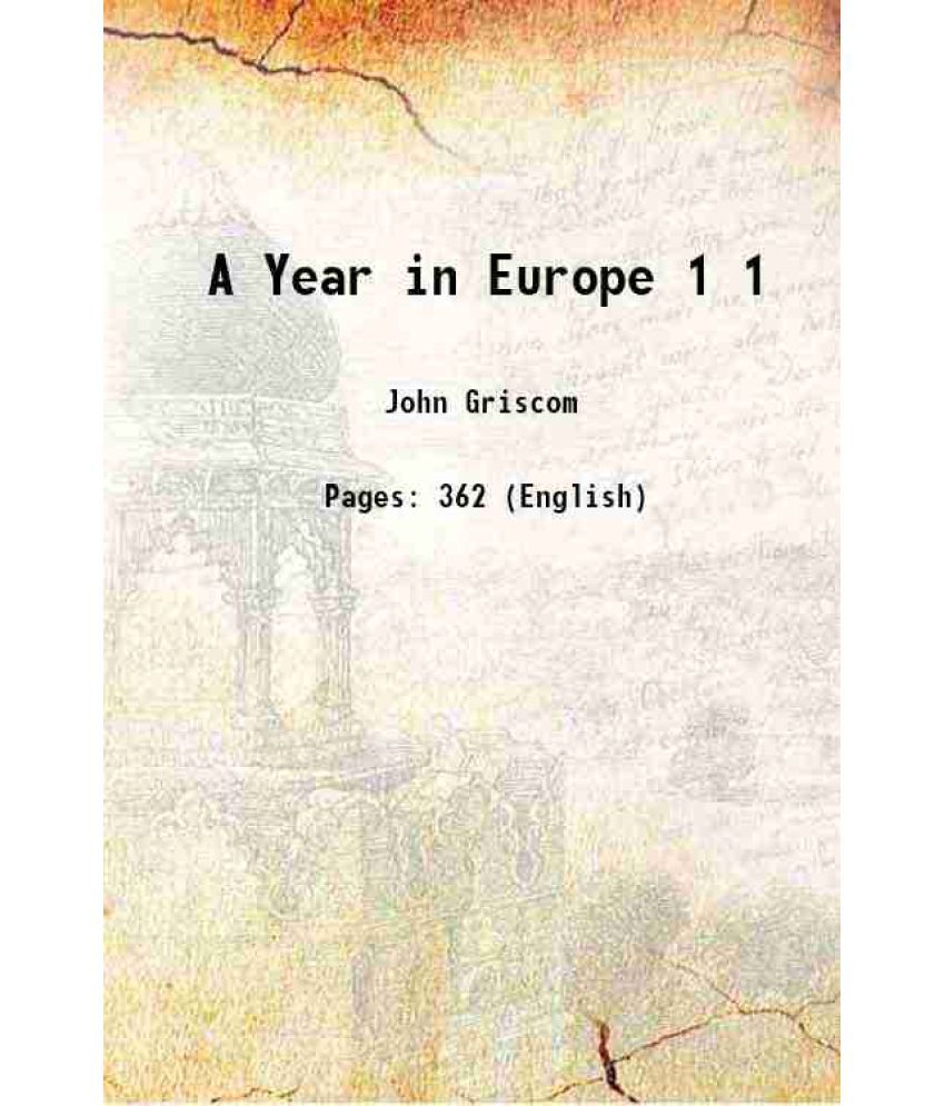     			A Year in Europe Volume 1 1824
