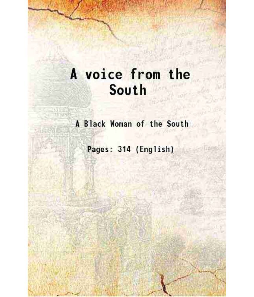     			A voice from the South 1892