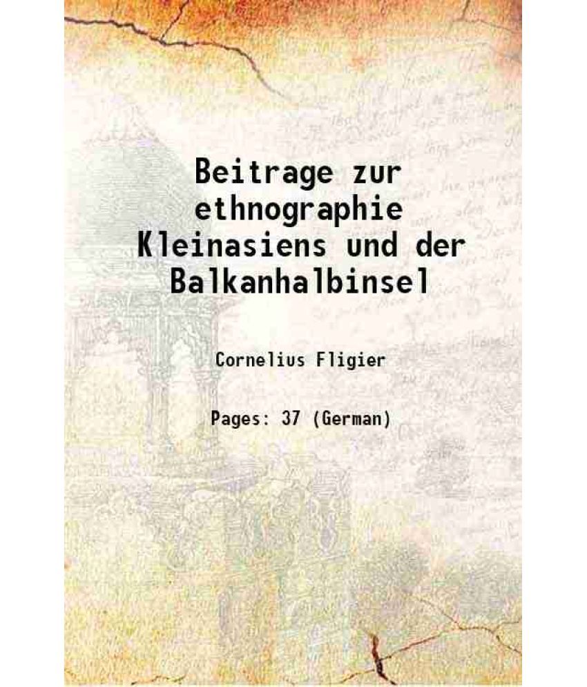     			Beitrage zur ethnographie Kleinasiens und der Balkanhalbinsel 1875