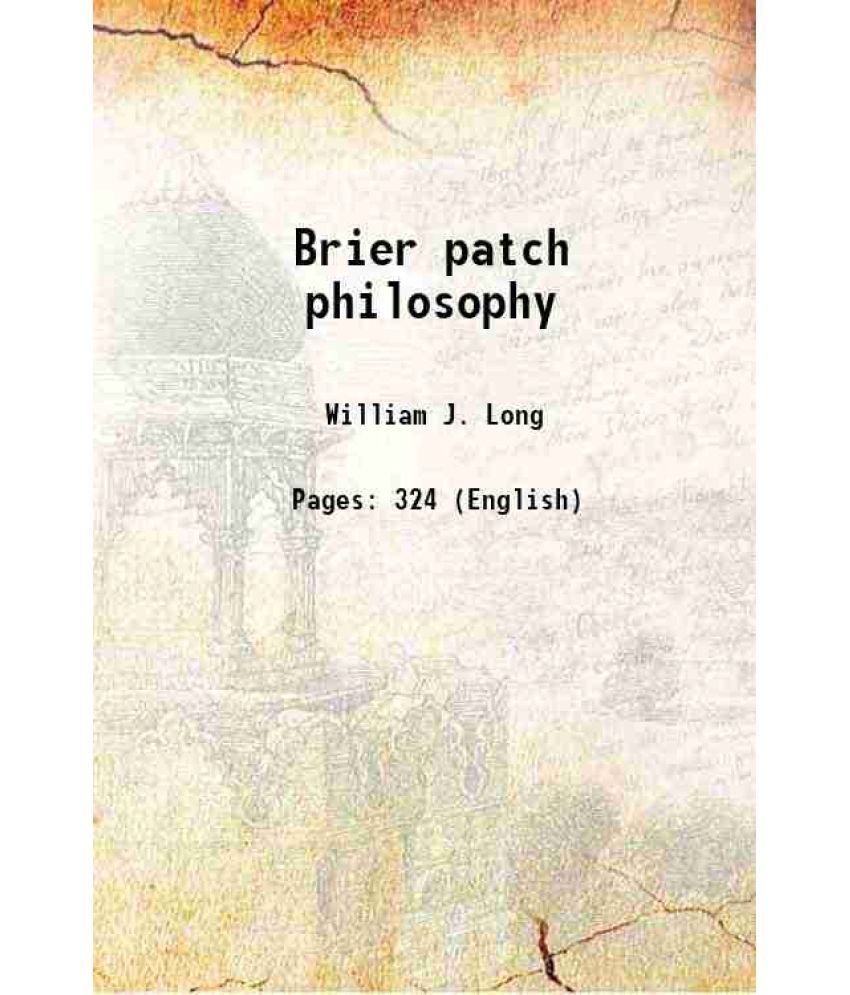     			Brier patch philosophy 1906