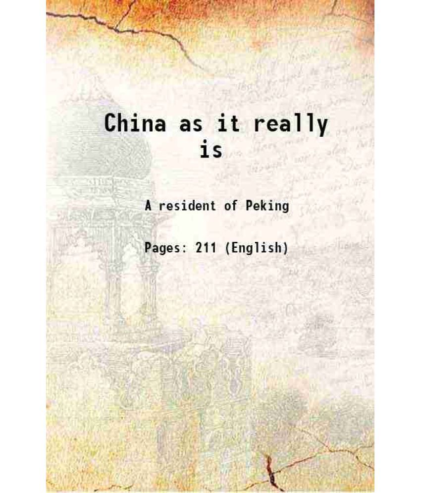     			China as it really is 1912