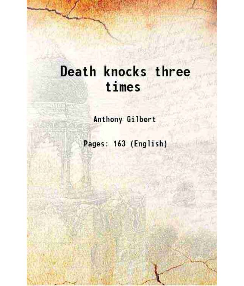     			Death knocks three times 1949