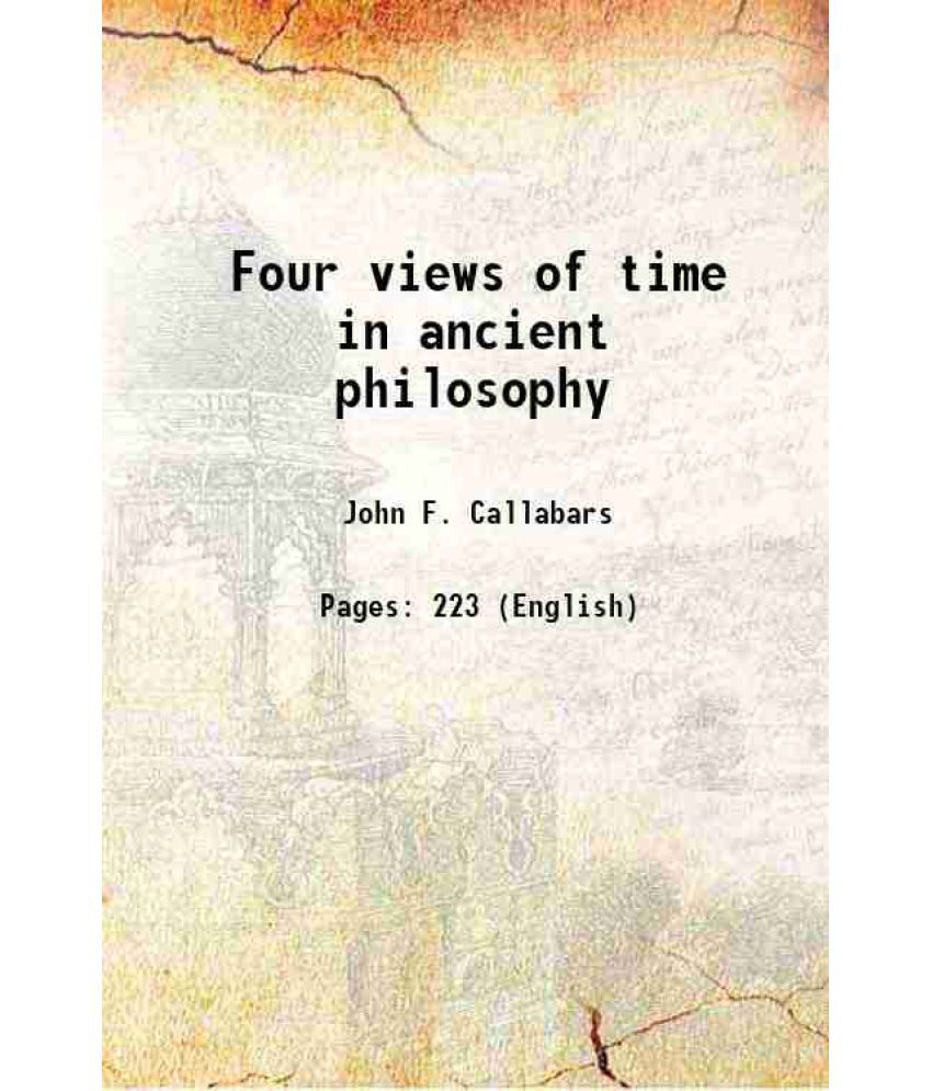     			Four views of time in ancient philosophy 1948