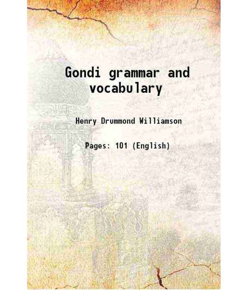     			Gondi grammar and vocabulary 1889