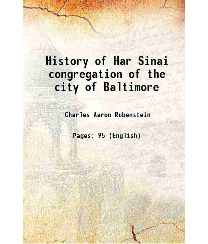     			History of Har Sinai congregation of the city of Baltimore 1918