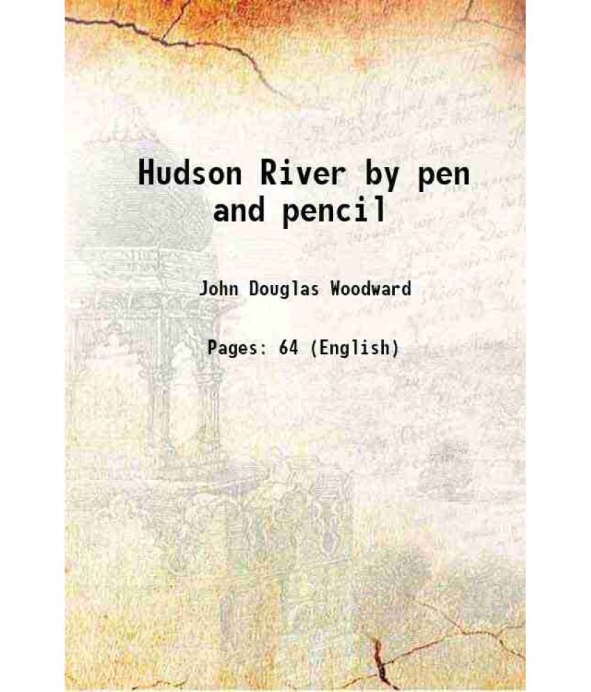     			Hudson River by pen and pencil 1875