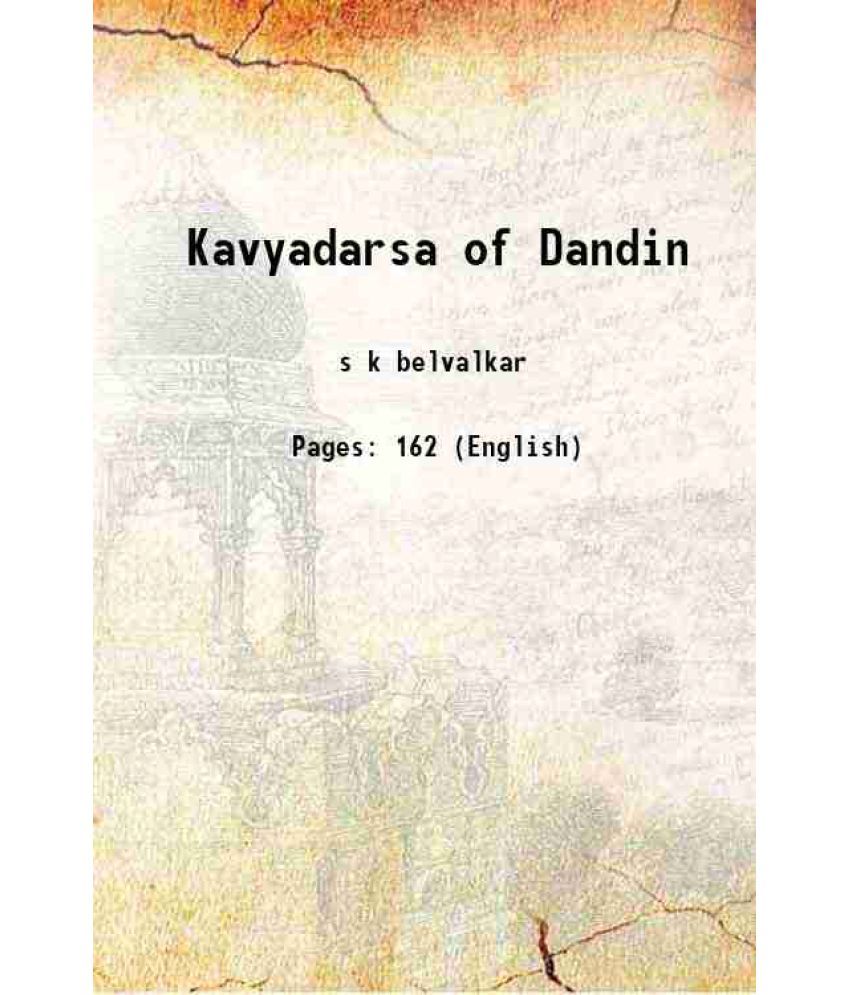     			Kavyadarsa of Dandin 1924