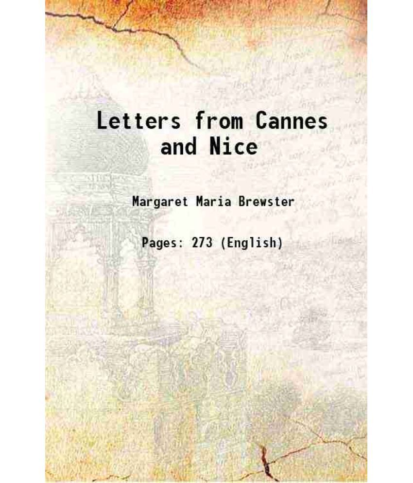     			Letters from Cannes and Nice 1857