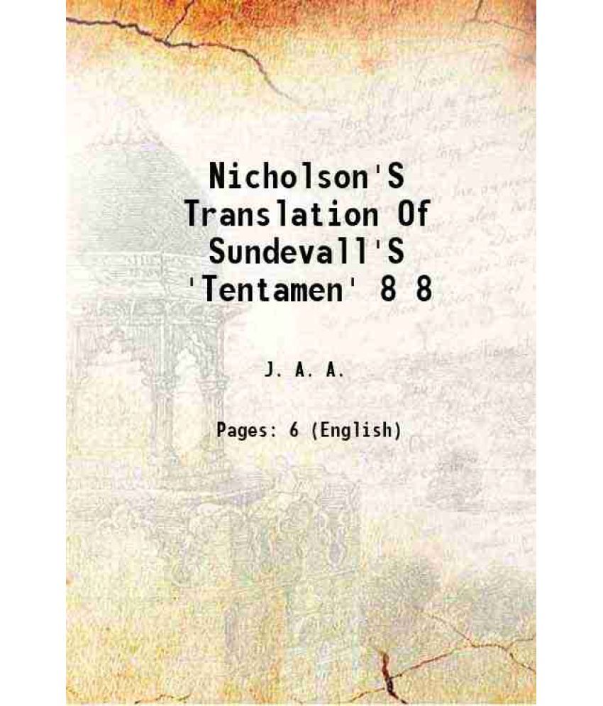     			Nicholson'S Translation Of Sundevall'S 'Tentamen' Volume 8 1891