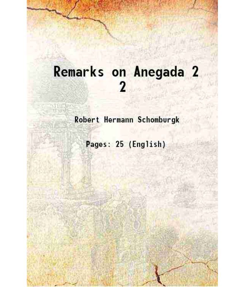     			Remarks on Anegada Volume 2 1832