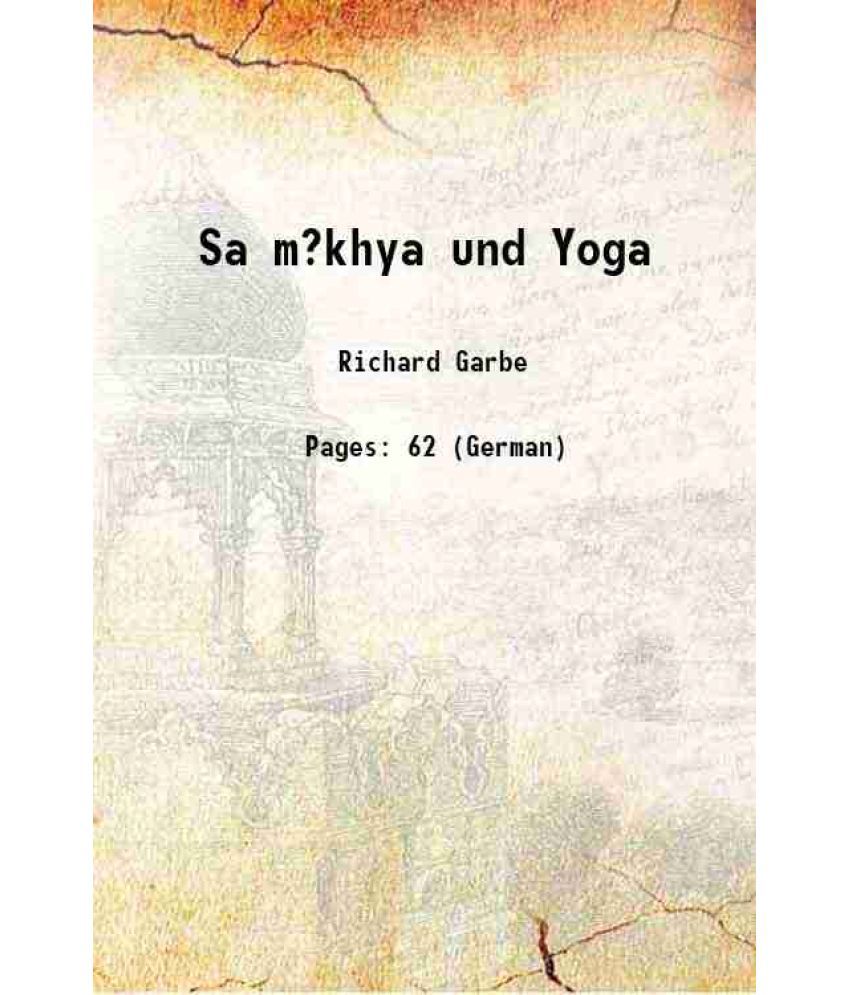     			Sam?khya und Yoga 1896