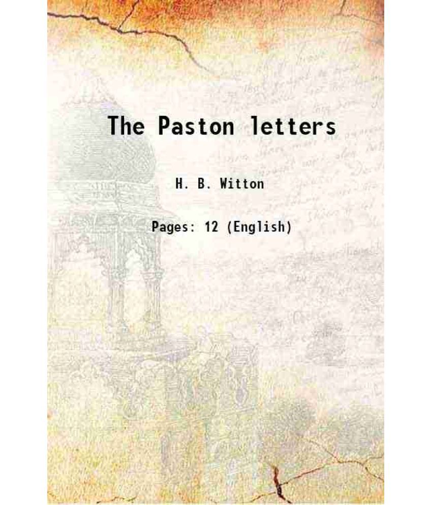     			The Paston letters 1888