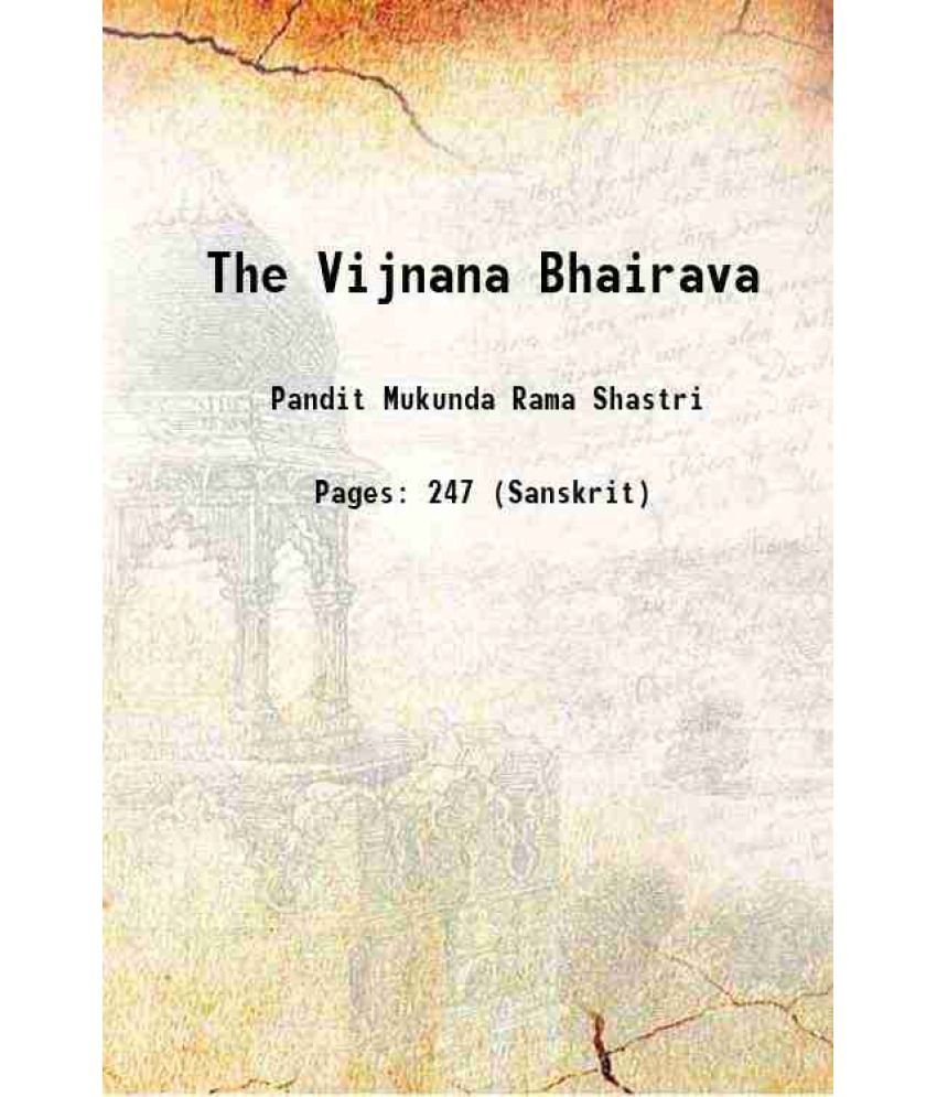     			The Vijnana-Bhairava 1918