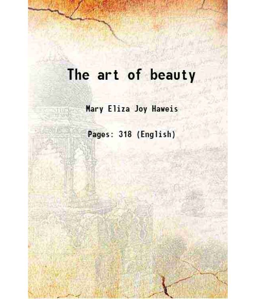     			The art of beauty 1883