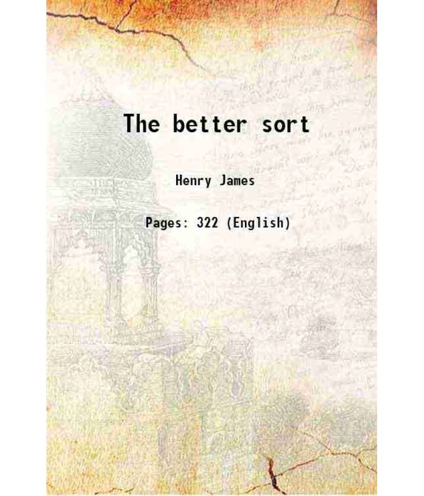     			The better sort 1903