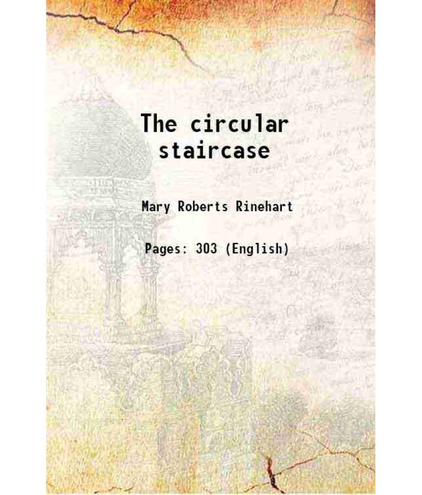     			The circular staircase 1908