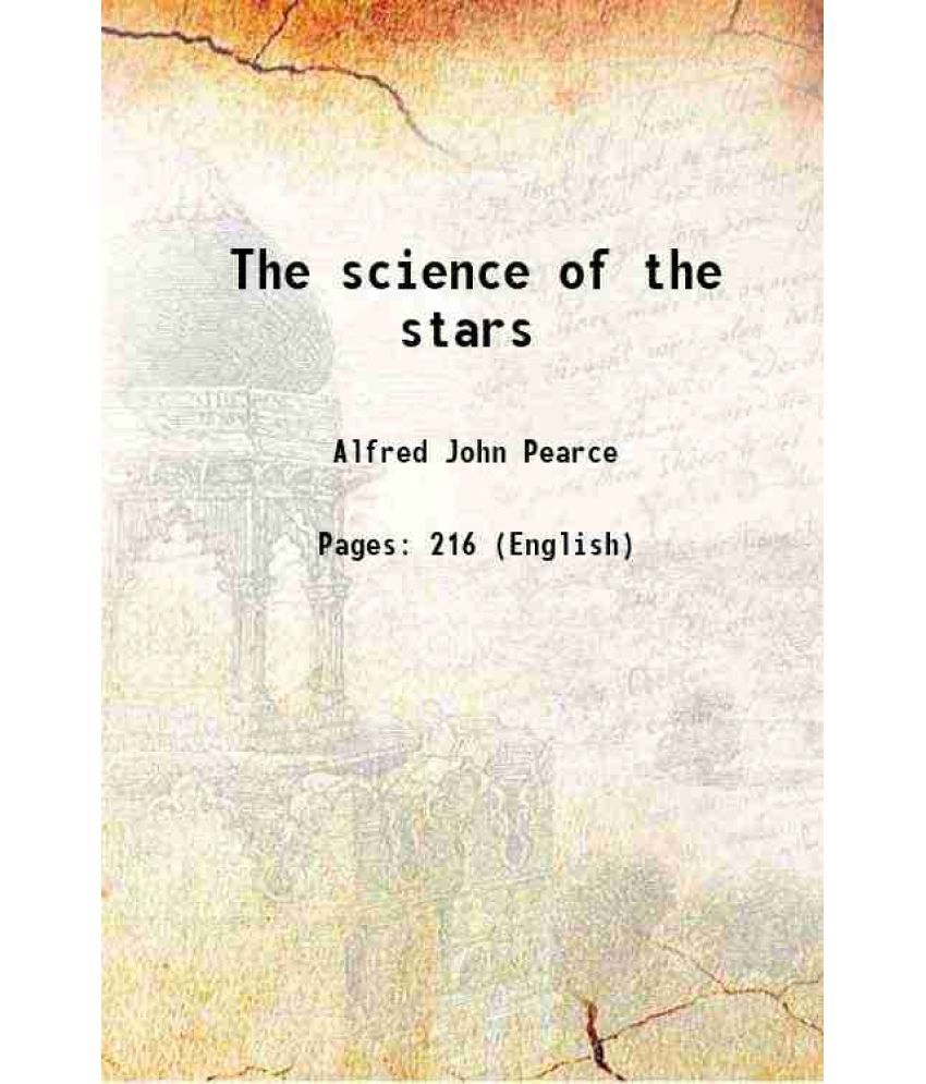     			The science of the stars 1881