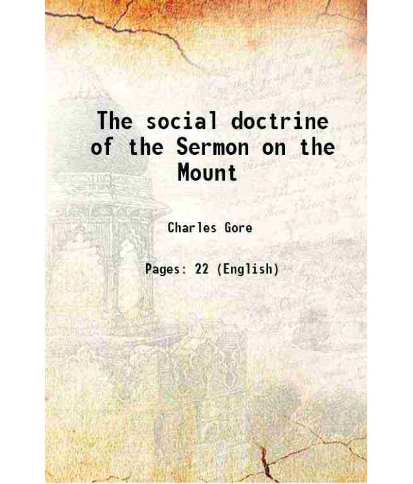     			The social doctrine of the Sermon on the Mount 1892