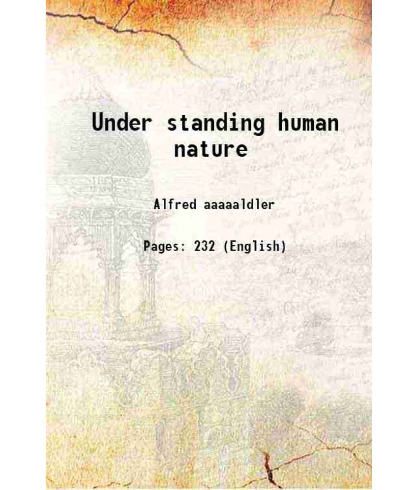     			Under standing human nature 1946